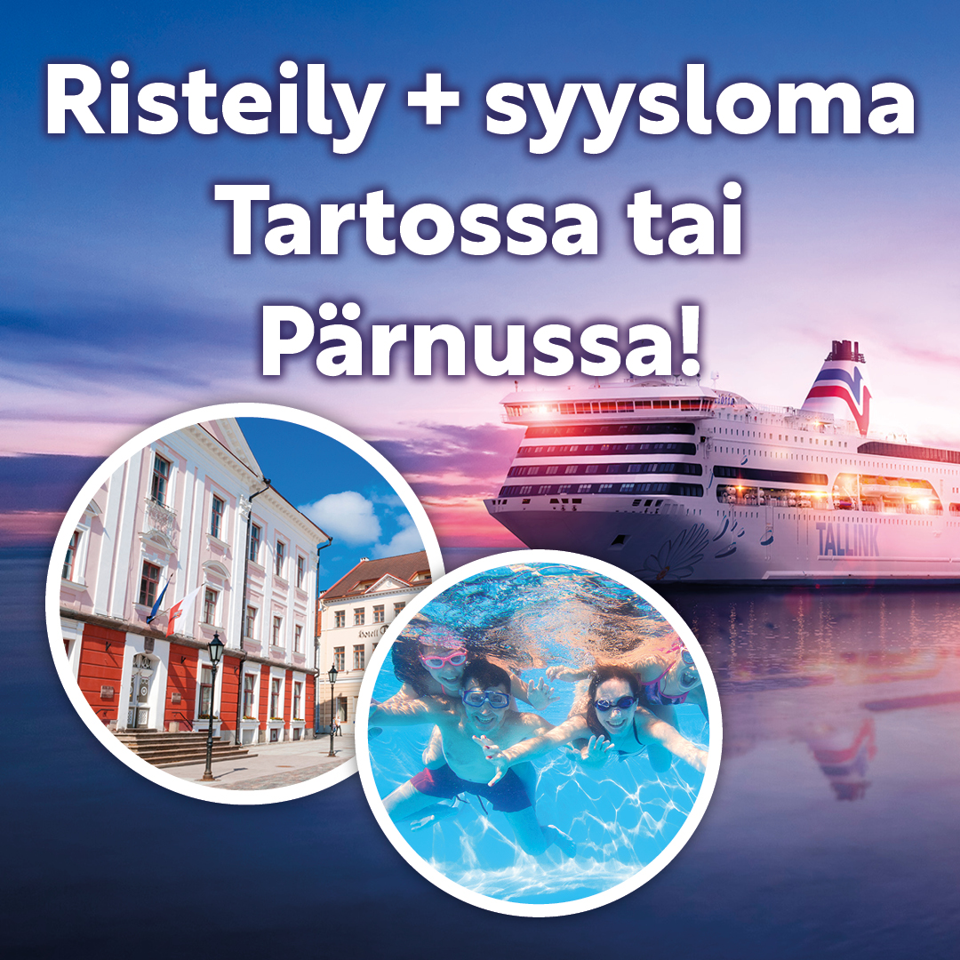 Risteily + syysloma Pärnussa tai Tartossa
