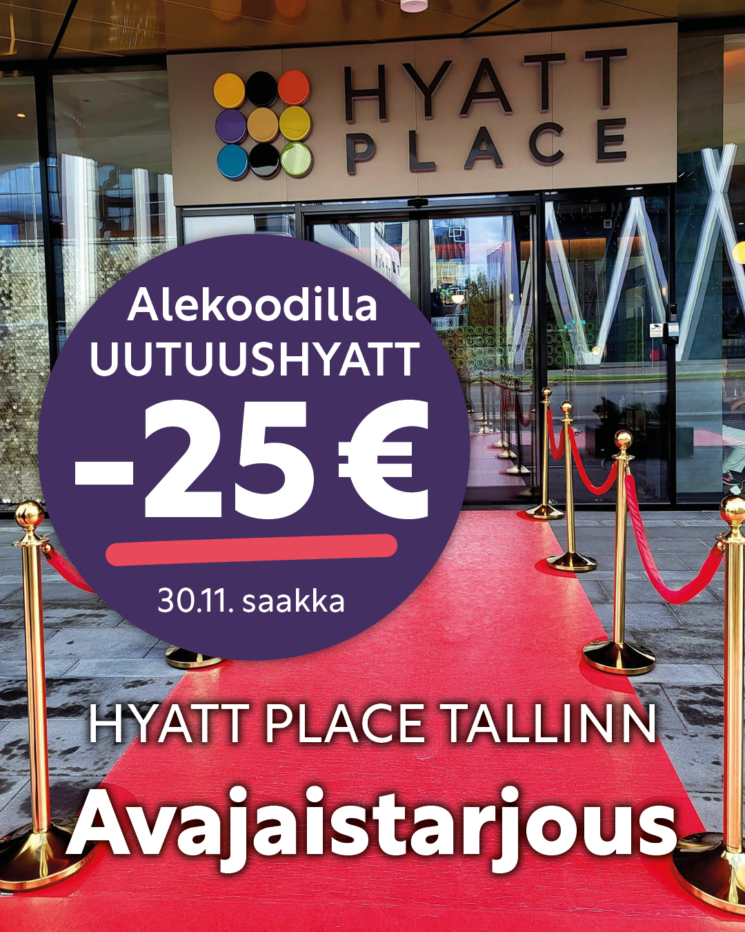 Hyatt Place Tallinn -avajaistarjous