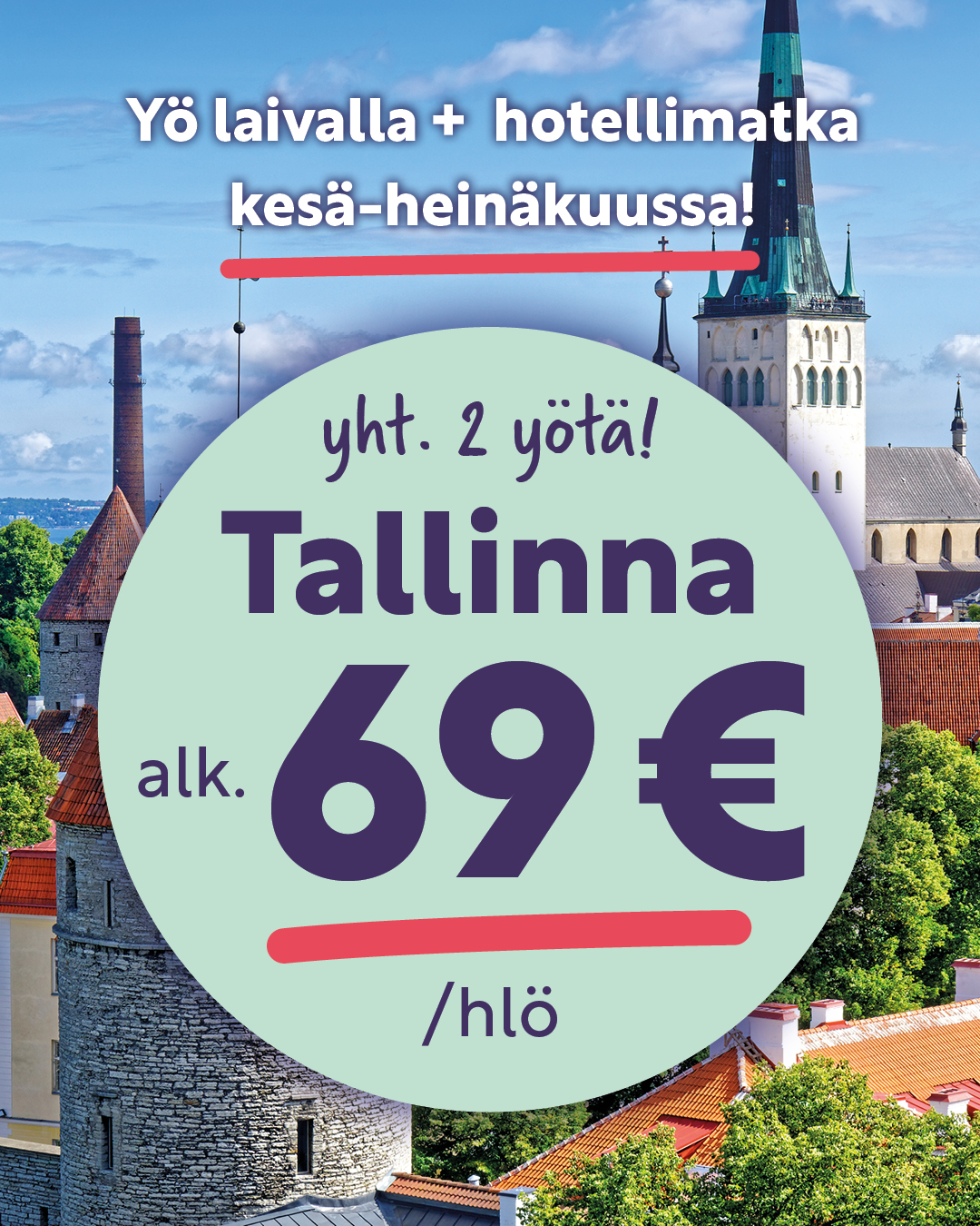 Villit Viikot ALE Tallinna alk. 69 € 2 yötä kesä-heinäkuussa