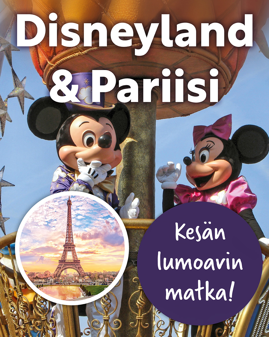 Disneyland & Pariisi, matkanosto, kesä