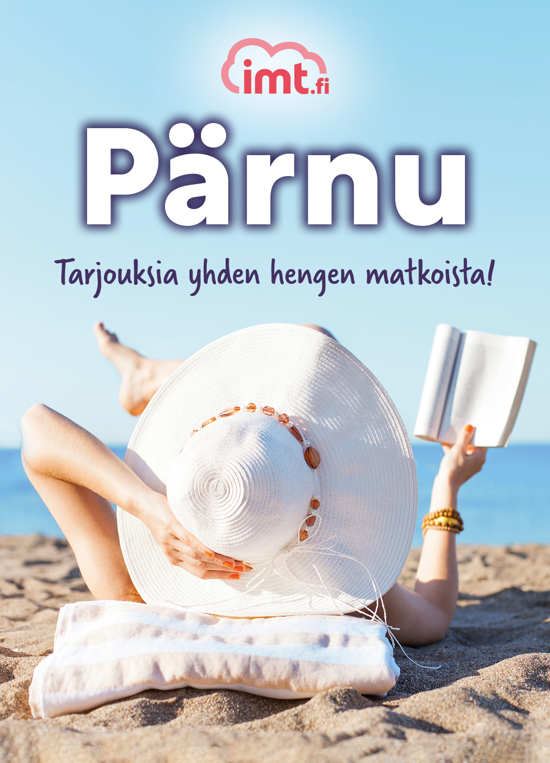 Pärnu, tarjouksia yhden hengen matkoista