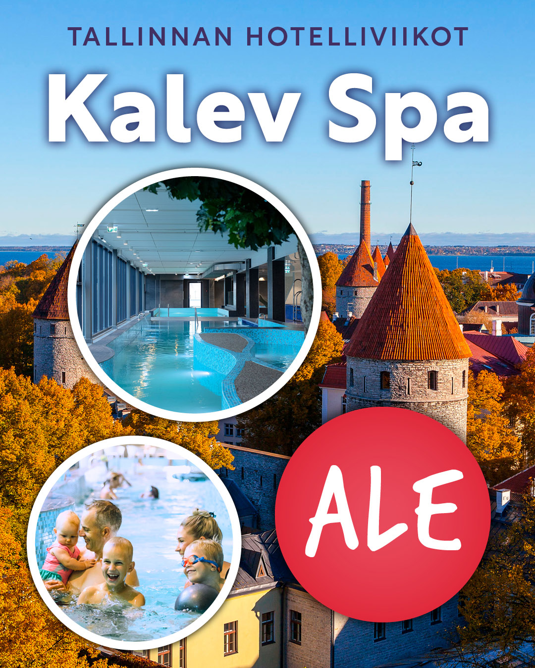 Tallinnan hotelliviikot - Kalev Spa